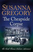 Produktbild The Cheapside Corpse (Englisch)