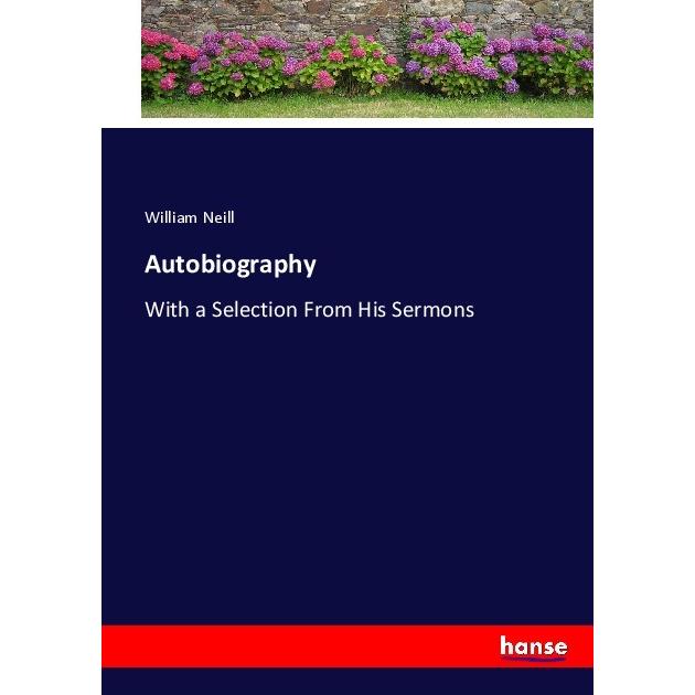 Autobiography, Belletristik von William Neill