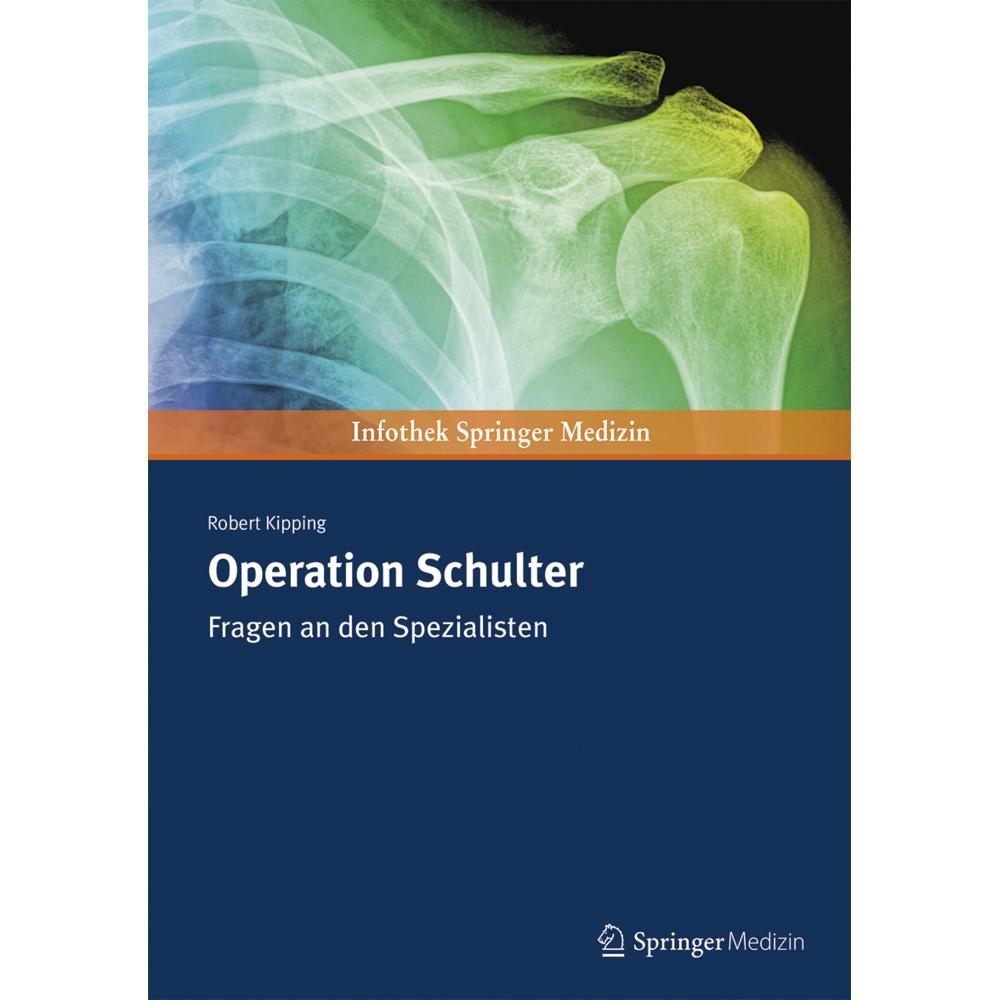 Operation Schulter, Fachbücher von Robert Kipping