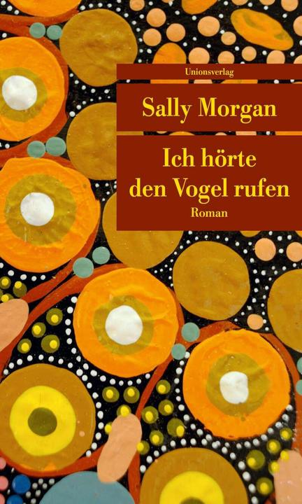 Produktbild Ich hörte den Vogel rufen (Deutsch, Gabriele Yin, Sally Morgan, 2018)