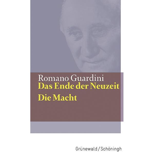 Das Ende der Neuzeit / Die Macht, Fachbücher von Romano Guardini