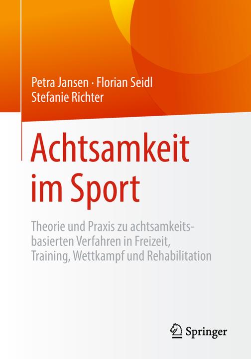 Produktbild Achtsamkeit im Sport (Deutsch, Florian Seidl, Petra Jansen, Stefanie Richter, 2018)