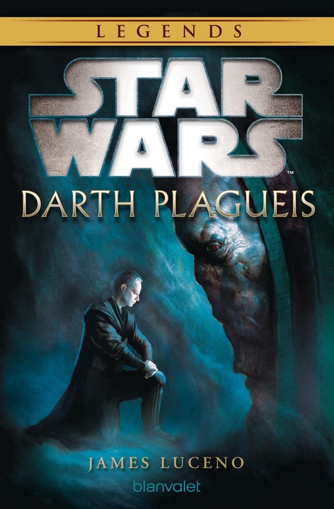 Produktbild Star Wars Darth Plagueis (Deutsch, James Luceno, 2012)