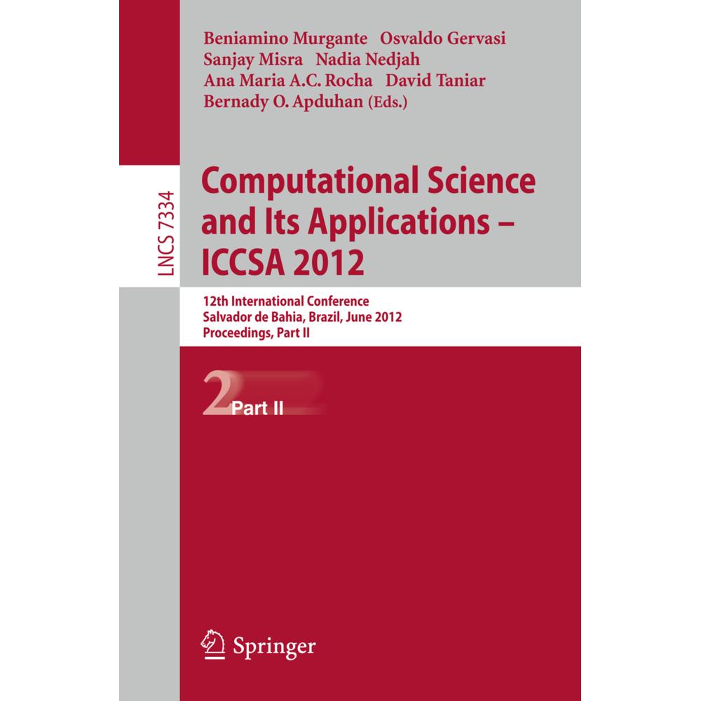 Computational Science and Its Applications -- ICCSA 2012, Fachbücher von Nadia Nedjah, Ana Maria Alves Coutinho Rocha, D...