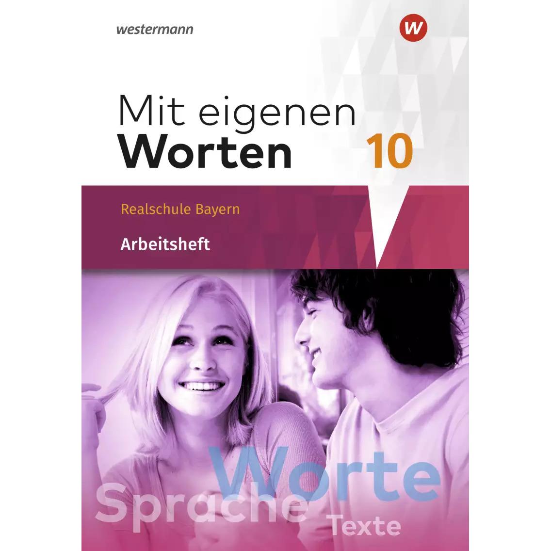 Mit eigenen Worten / Mit eigenen Worten - Sprachbuch für bayerische Realschulen Ausgabe 2016, Schulbücher von Babett Sch...