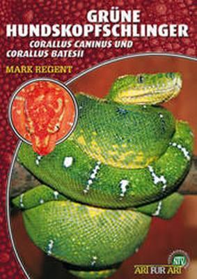 Produktbild Grüne Hundskopfschlinger (Deutsch, Mark Regent, 2012)