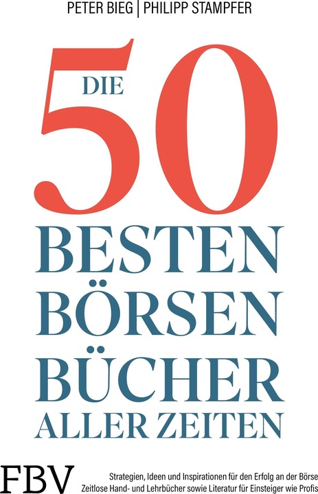 Actual product image Die 50 besten Börsenbücher aller Zeiten (German, Peter-Matthias Bieg, Philipp Stampfer, 2023)