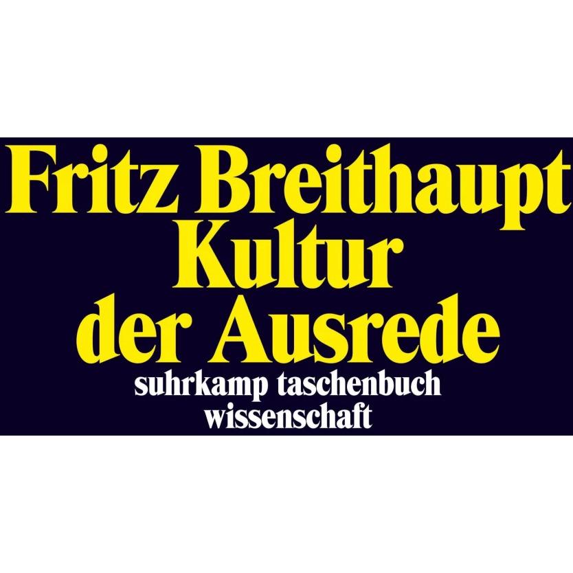 Thumbnail - Kultur der Ausrede, Fachbücher von Fritz Breithaupt