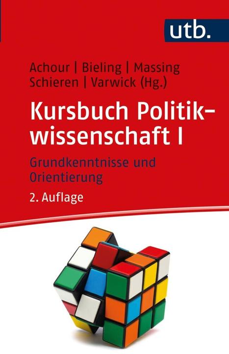 Produktbild Kursbuch Politikwissenschaft I (Deutsch, Johannes Varwick, Stefan Schieren, Sabine Achour, Peter Massing, Hans-Jürgen Bieling, 2022)
