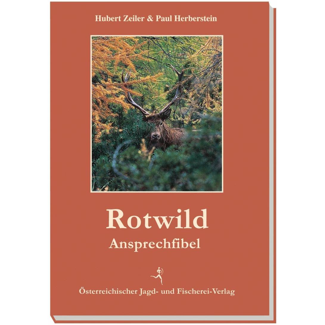 Rotwild-Ansprechfibel, Ratgeber von Paul Herberstein, Hubert Zeiler