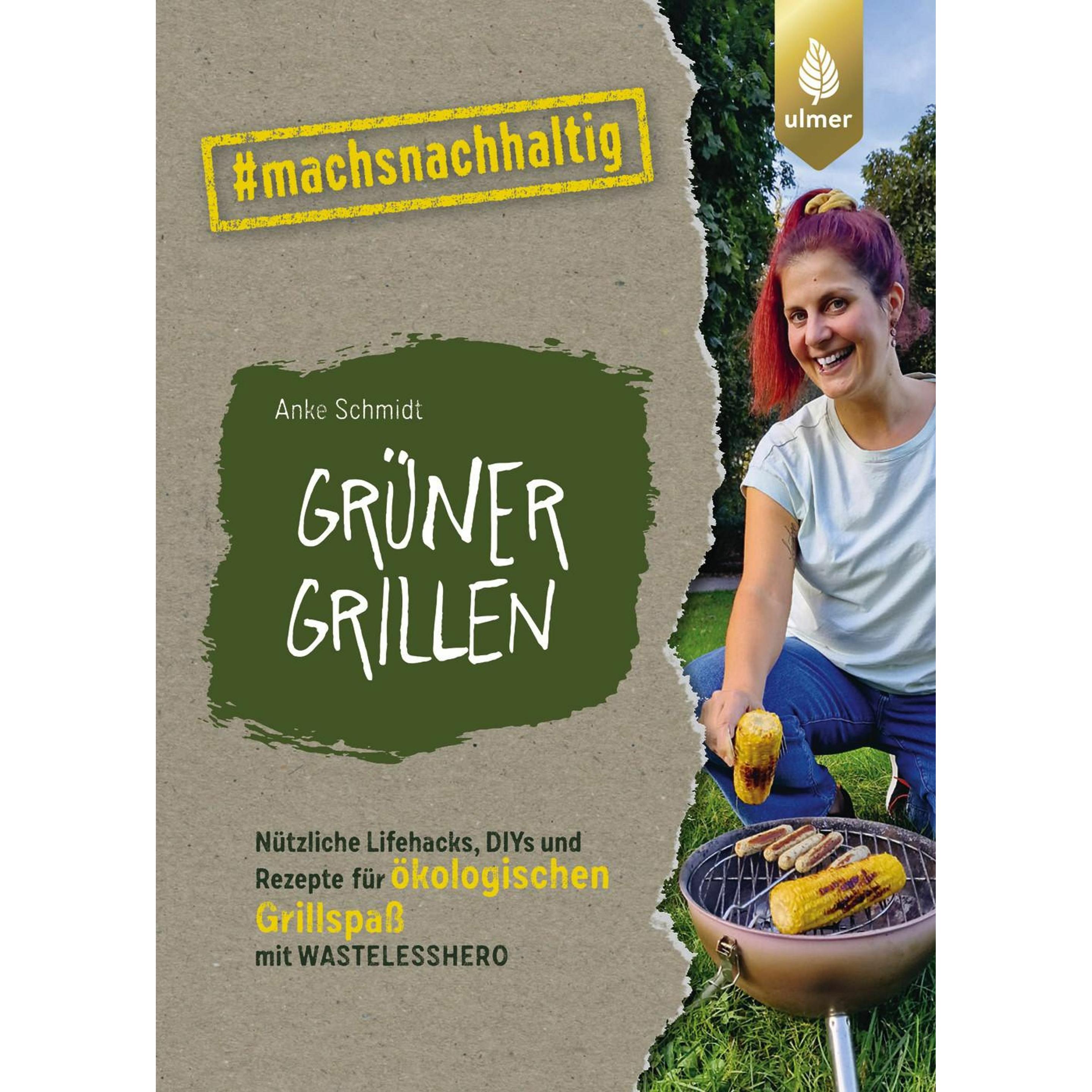 Grüner grillen, Ratgeber von Anke Schmidt