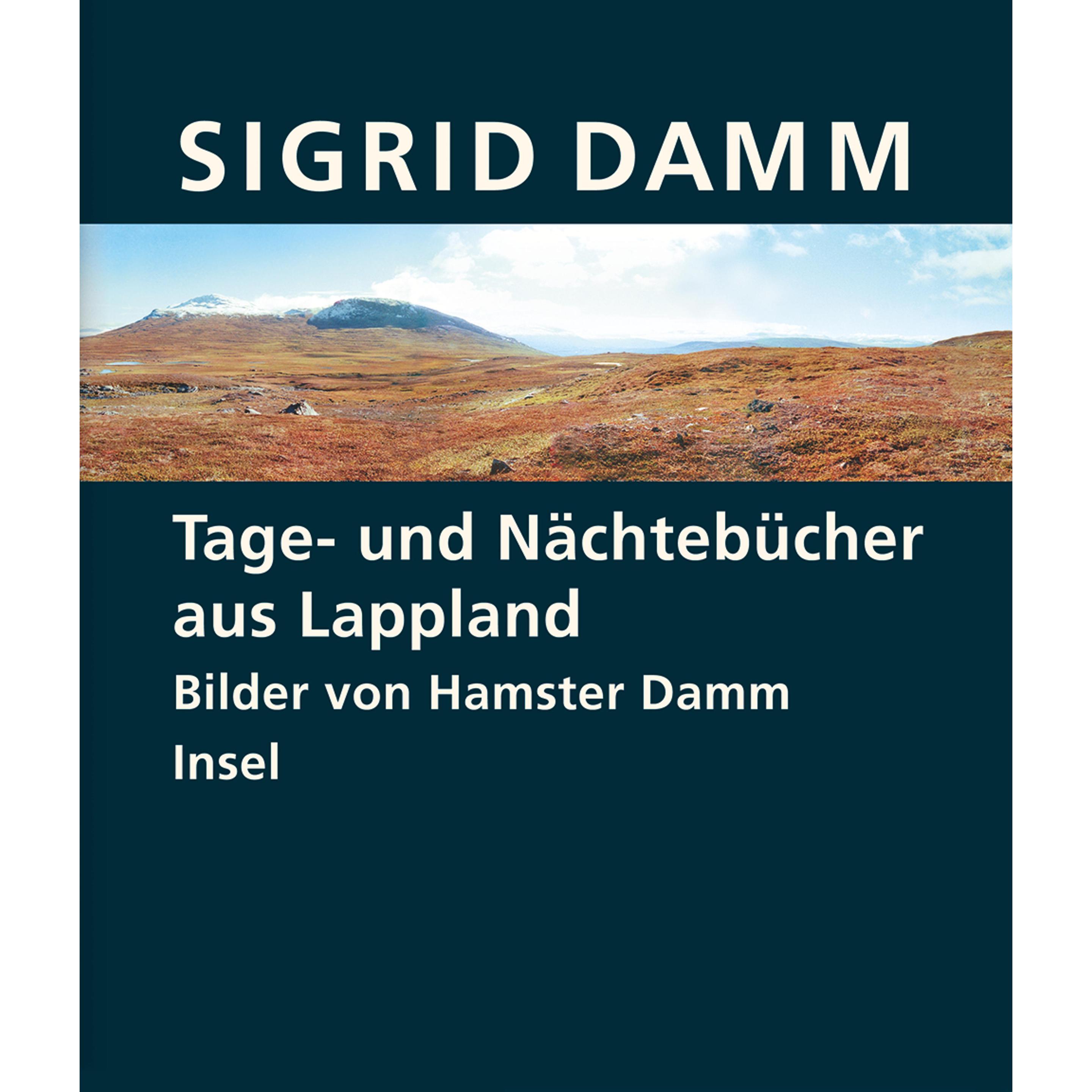 Tage- und Nächtebücher aus Lappland, Ratgeber von Sigrid Damm