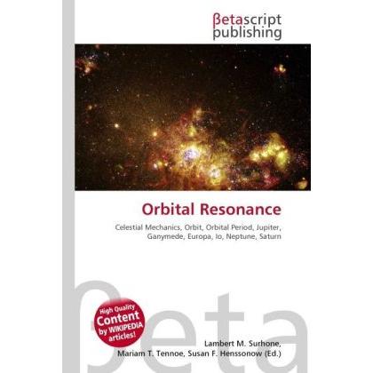 Orbital Resonance, Fachbücher von Lambert M. Surhone, Miriam T. Timpledon, Susan F. Marseken