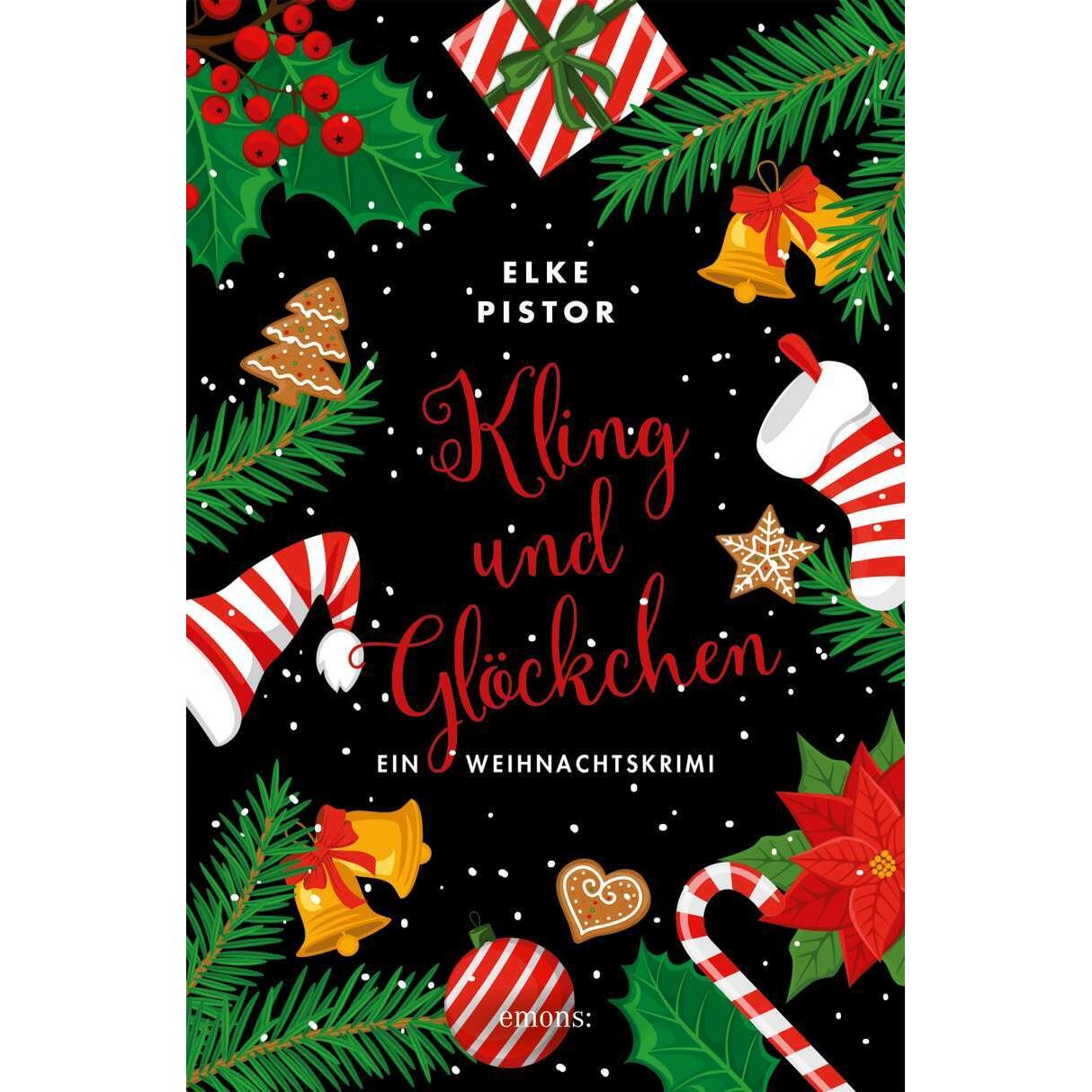 Kling und Glöckchen, Belletristik von Elke Pistor
