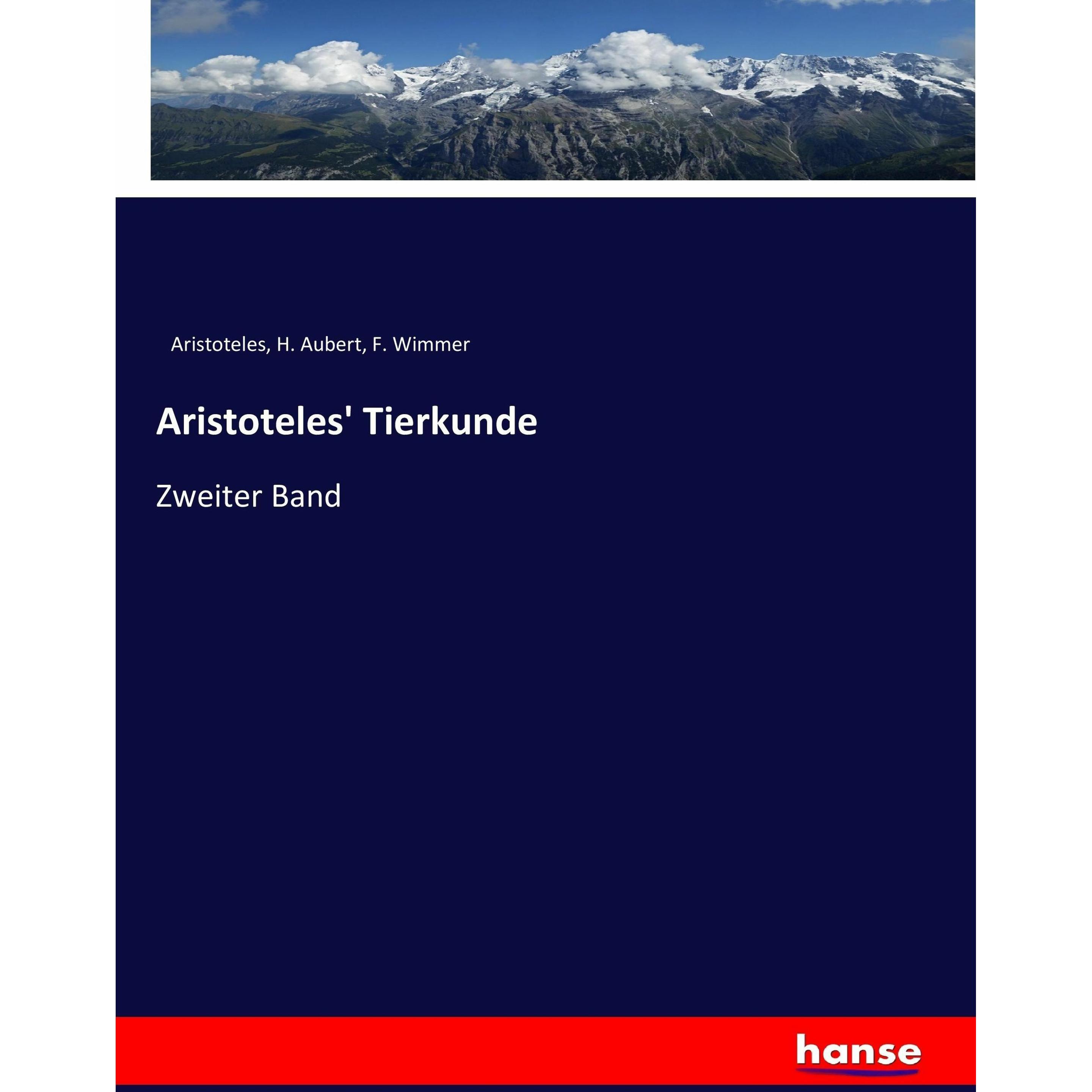 Aristoteles' Tierkunde, Fachbücher von H. Aubert, F. Wimmer, Aristoteles