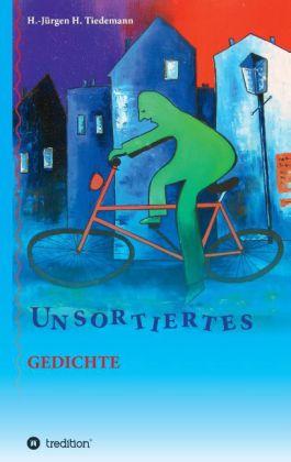 Produktbild Unsortiertes (Deutsch, Hans-Jürgen Heinrich Tiedemann, 2014)