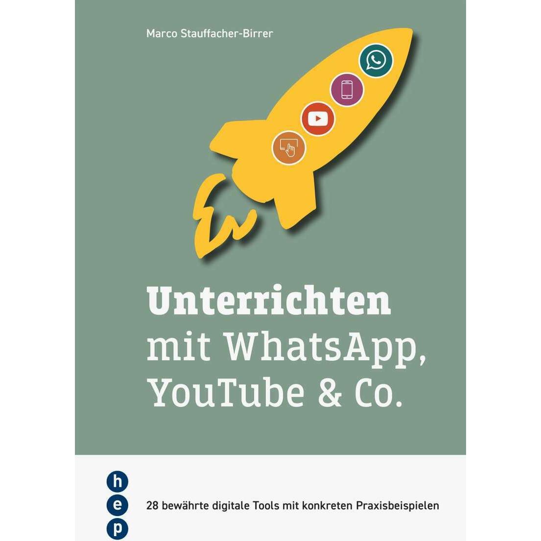 Thumbnail - Unterrichten mit WhatsApp, YouTube & Co, Fachbücher von Marco Stauffacher
