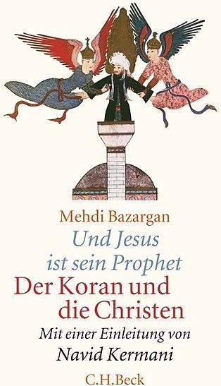 Produktbild Und Jesus ist sein Prophet (Deutsch, Mehdi Bazargan, 2017)