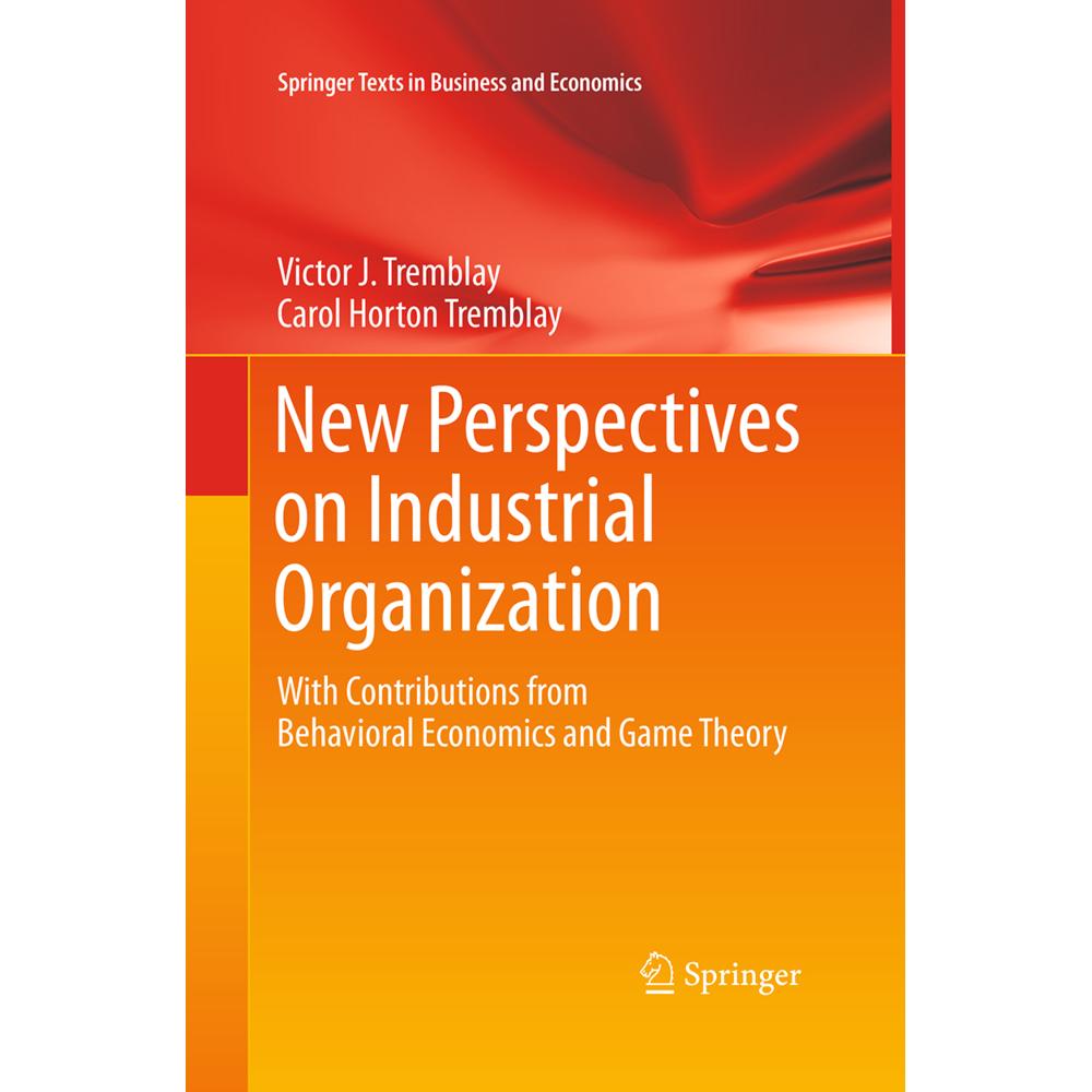 New Perspectives on Industrial Organization, Fachbücher von Victor J. Tremblay, Carol Horton Tremblay