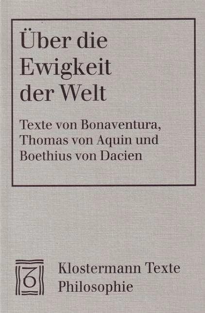 Actual product image Über die Ewigkeit der Welt (German, Latin, Boethius of Dacia, Bonaventure, Peter Nickl, Rolf Schönberger, Thomas Aquinas, 2000)