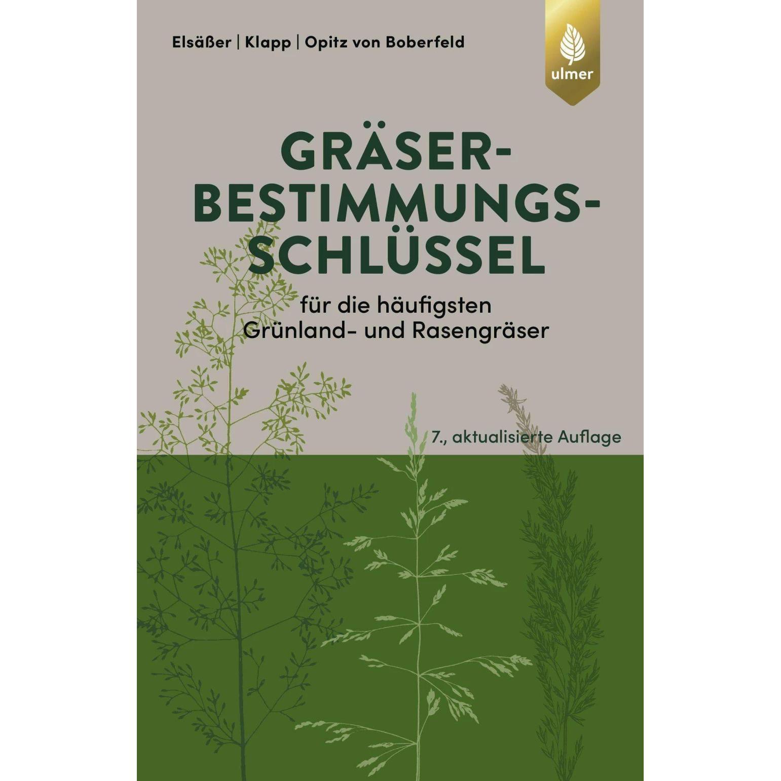 Gräserbestimmungsschlüssel für die häufigsten Grünland- und Rasengräser, Fachbücher von Ernst Klapp