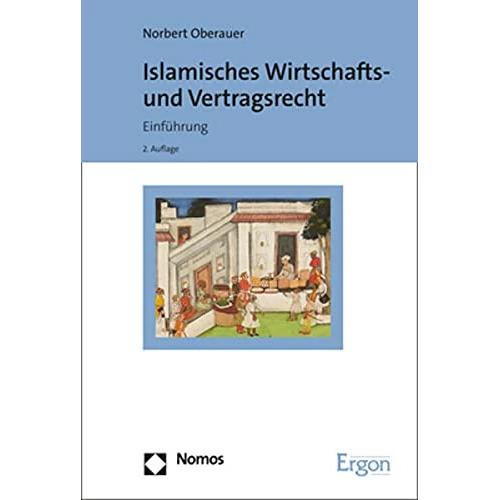 Thumbnail - Islamisches Wirtschafts- und Vertragsrecht, Fachbücher von Norbert Oberauer