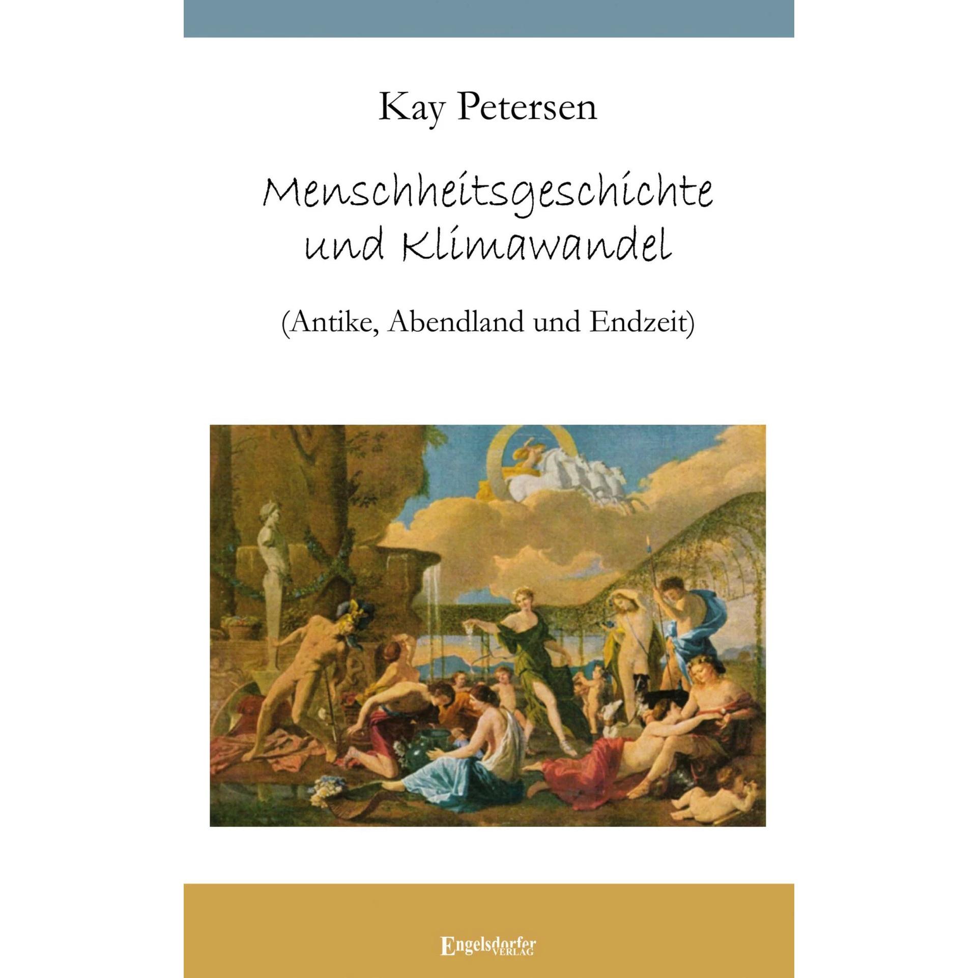 Menschheitsgeschichte und Klimawandel, Sachbücher von Kay Petersen