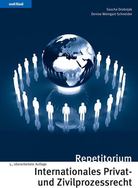 Produktbild Repetitorium Internationales Privat- und Zivilprozessrecht (Deutsch, Denise Weingart-Schneider, Sascha Drobnjak, 2022)