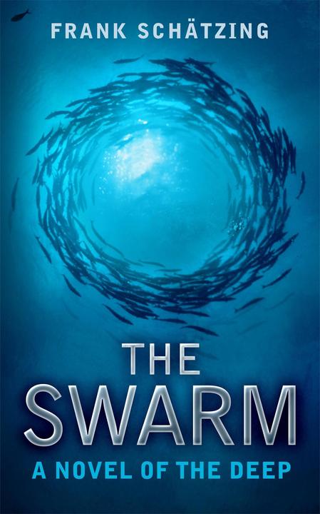 Produktbild The Swarm (Englisch, Frank Schätzing, 2007)