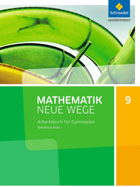 Produktbild Mathematik Neue Wege 9. Ausgabe 2015. Arbeitsbuch. NI (Deutsch, Arno Lergenmüller, Günter Schmidt, Henning Körner, Martin Zacharias, 2016)