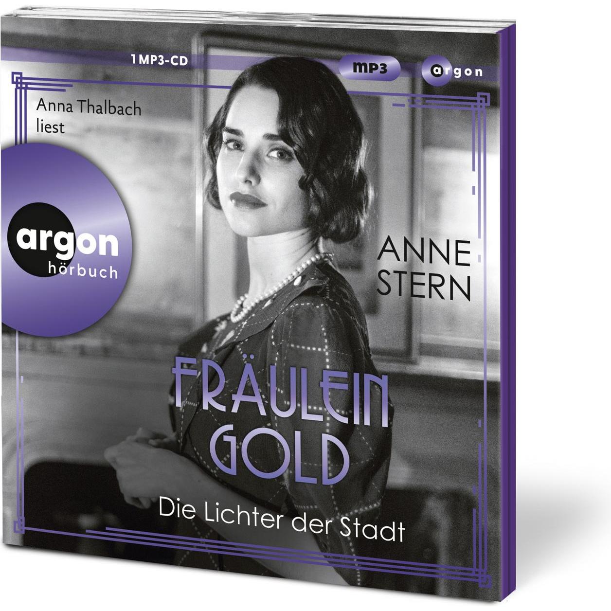 Fräulein Gold: Die Lichter der Stadt, Hörbücher von Anne Stern, Anna Thalbach