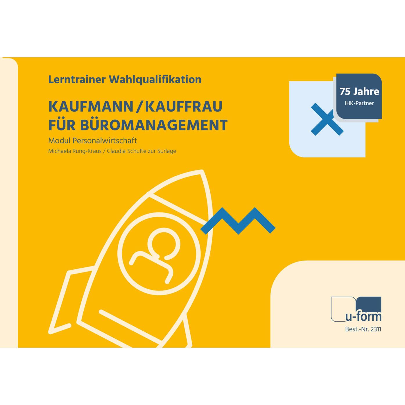 Kaufmann/Kauffrau für Büromanagement, Schulbücher von Claudia Schulte zur Surlage, Michaela Rung-Kraus