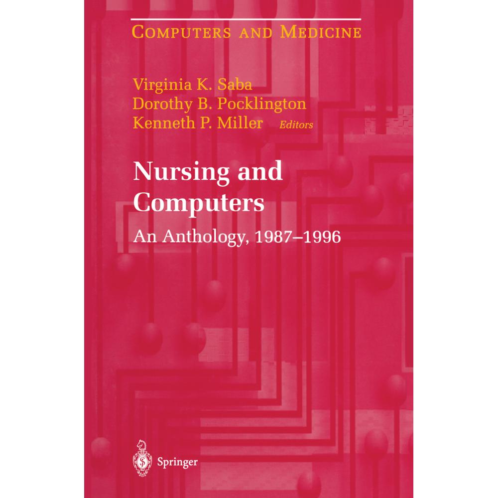 Nursing and Computers, Fachbücher von Kenneth P. Miller, Dorothy B. Pocklington, Virginia K. Saba
