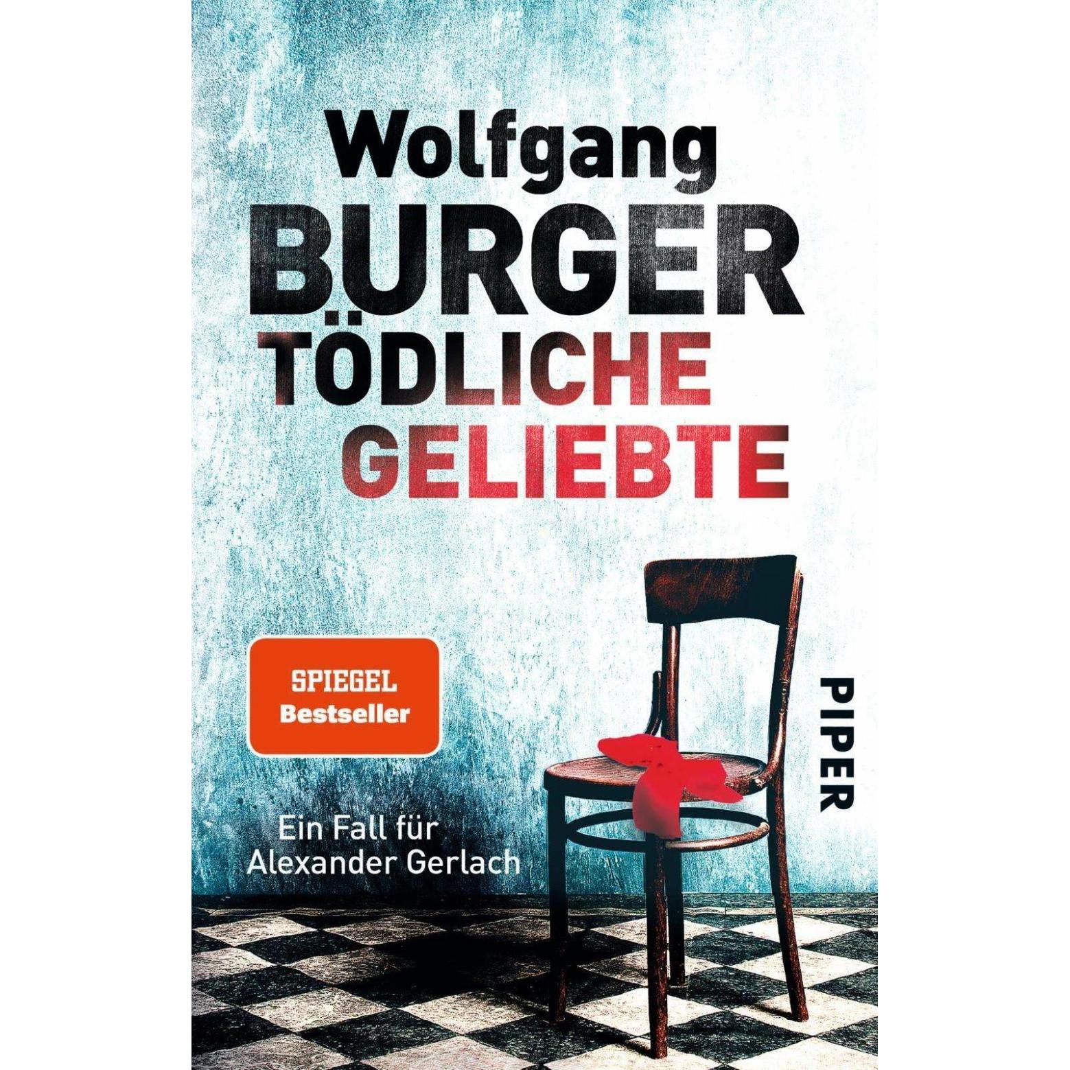 Tödliche Geliebte, Belletristik von Wolfgang Burger