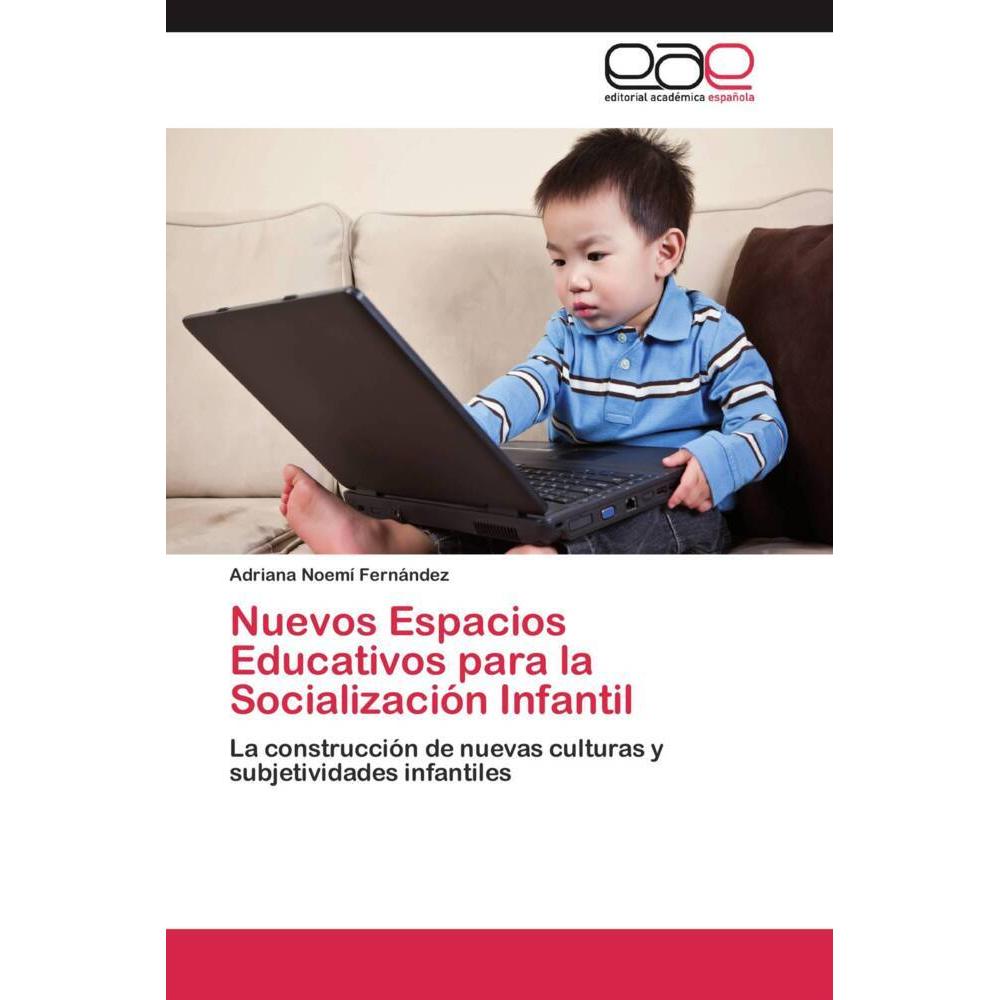Nuevos Espacios Educativos para la Socialización Infantil, Fachbücher