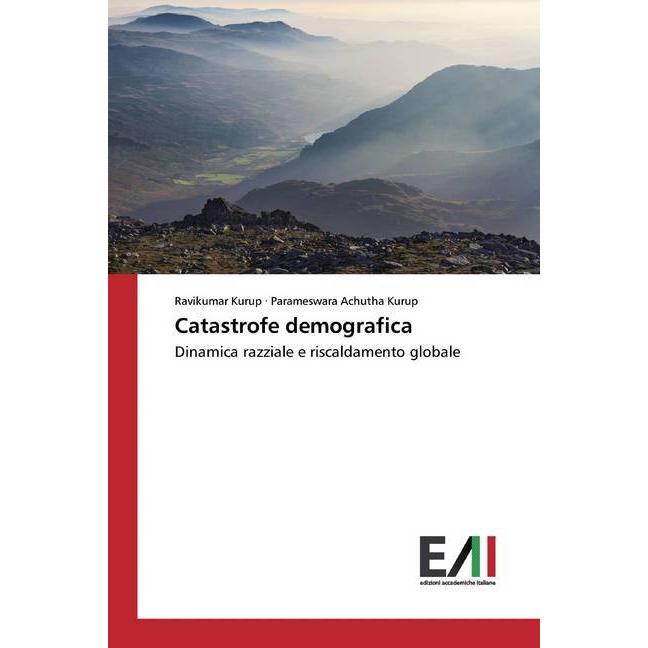 Catastrofe demografica, Fachbücher von Parameswara Achutha Kurup, Ravikumar Kurup