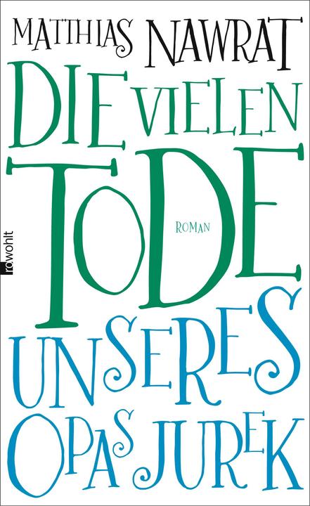 Produktbild Die vielen Tode unseres Opas Jurek (Deutsch, Matthias Nawrat, 2015)