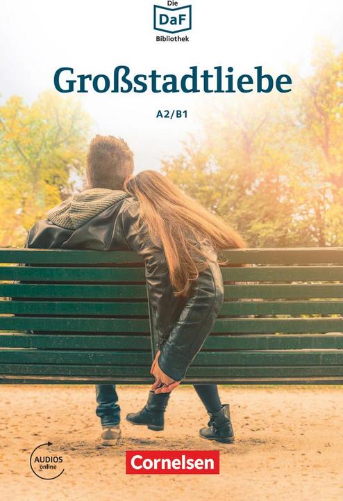 Produktbild Die Daf-Bibliothek A2-B1. Grossstadtliebe (Deutsch, Volker Borbein, 2016)