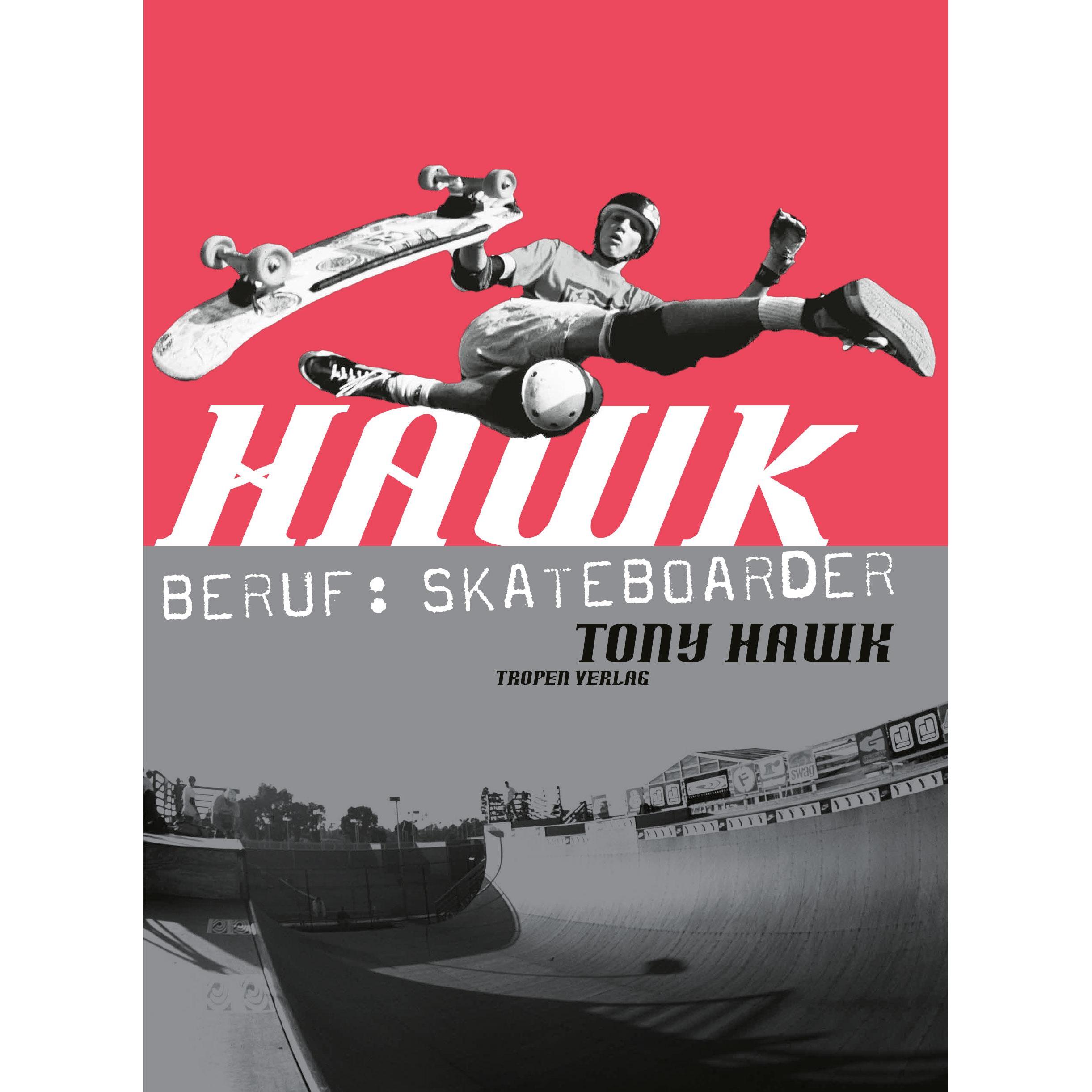 Hawk: Beruf: Skateboarder, Sachbücher von Tony Hawks