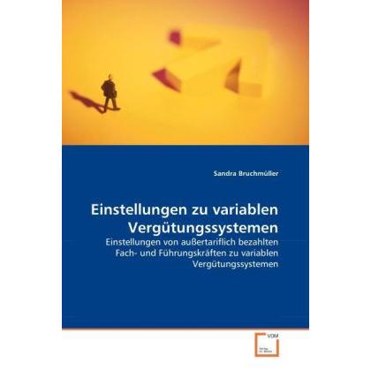 Einstellungen zu variablen Vergütungssystemen, Fachbücher