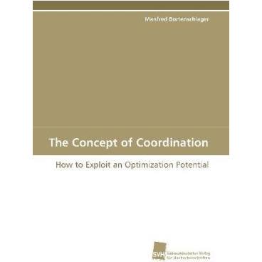 Thumbnail - The Concept of Coordination, Fachbücher von Manfred Bortenschlager