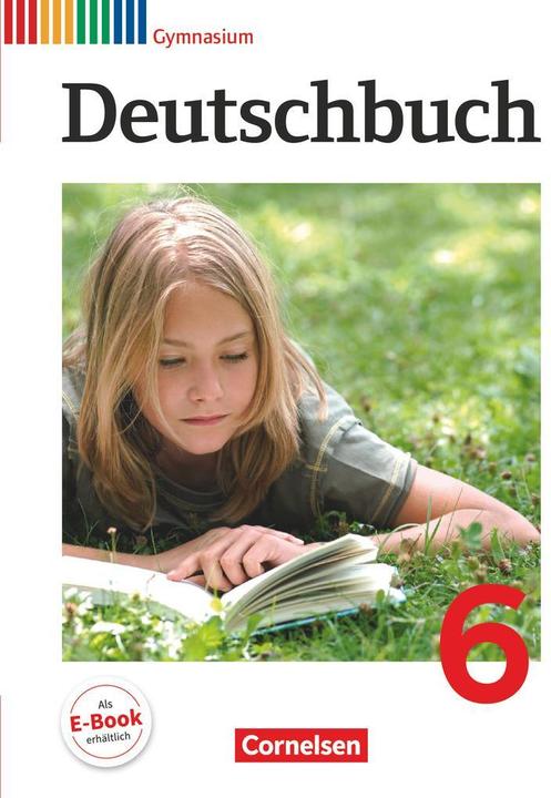 Produktbild Deutschbuch Gymnasium 6. Schuljahr. Allgemeine Ausgabe - Neubearbeitung. Schülerbuch (Deutsch, Alexander Joist, Cordula Grunow, Dietrich Erlach, Gerd Brenner, Heinz Gierlich, Markus Langner, Ulrich Campe, Ute Fenske, 2012)