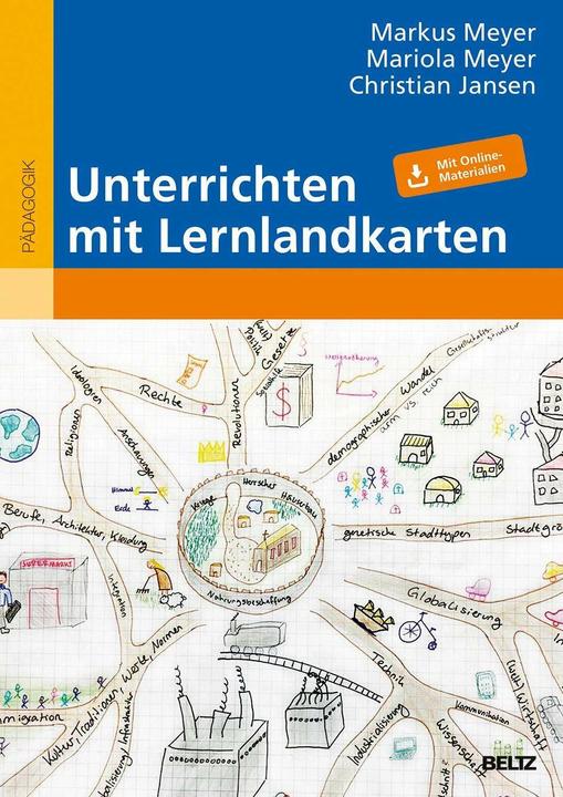 Produktbild Unterrichten mit Lernlandkarten (Deutsch, Jansen Christian, Meyer Mariola, Meyer Markus, 2018)