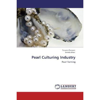 Pearl Culturing Industry, Fachbücher von Farzana Perveen, Anzela Khan