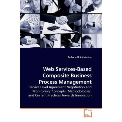 Web Services-Based Composite Business Process Management, Fachbücher