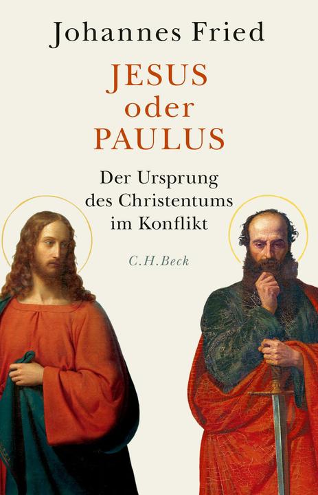 Produktbild Jesus oder Paulus (Deutsch, Johannes Fried, 2021)