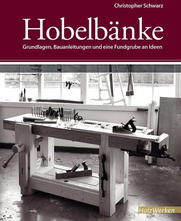 Produktbild Hobelbänke (Deutsch, Christopher Schwarz, 2014)