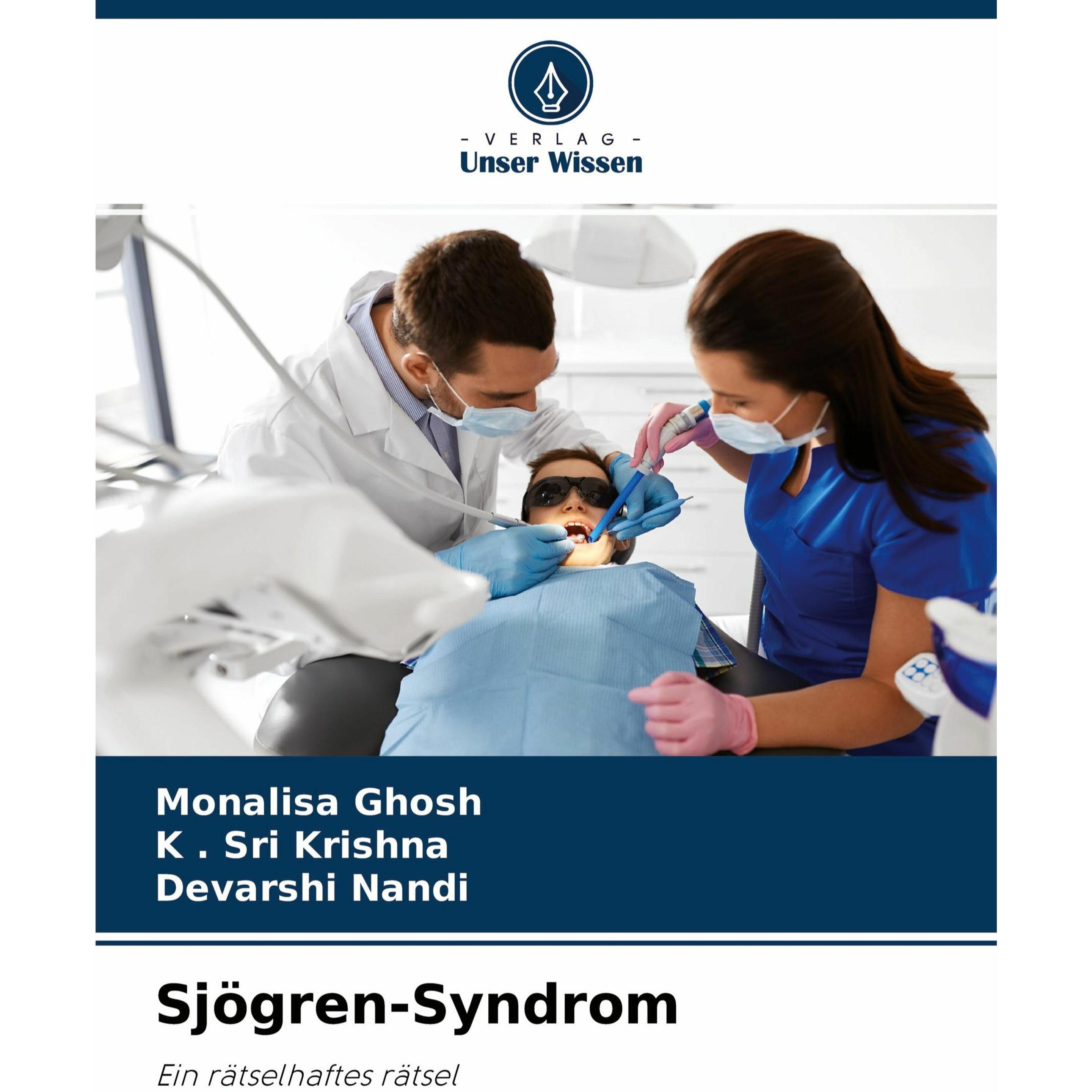 GHOSH:Sjögren-Syndrom, Fachbücher von DEVARSHI NANDI, MONALISA GHOSH, K . SRI KRISHNA