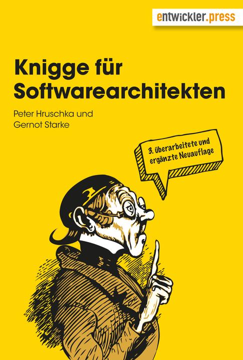 Produktbild Knigge für Softwarearchitekten - Reloaded (Deutsch, Gernot Starke, Peter Hruschka, 2018)