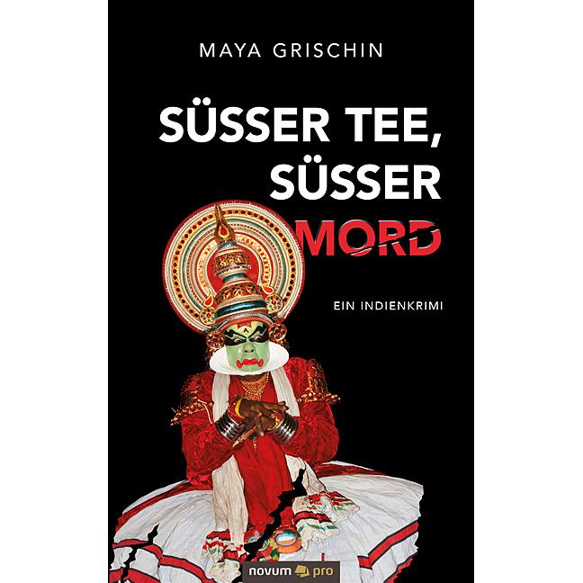 Süsser Tee, süsser Mord, Belletristik von Maya Grischin